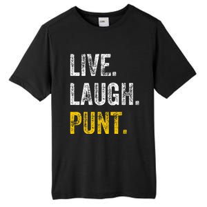 Live Laugh Punt Funny Punts Iowa Lover  Tall Fusion ChromaSoft Performance T-Shirt