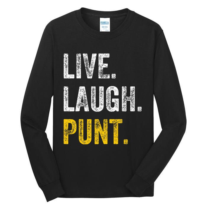 Live Laugh Punt Funny Punts Iowa Lover  Tall Long Sleeve T-Shirt