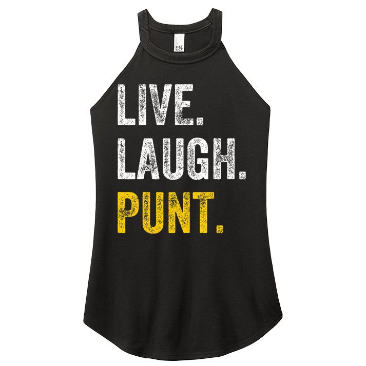 Live Laugh Punt Funny Punts Iowa Lover  Women's Perfect Tri Rocker Tank