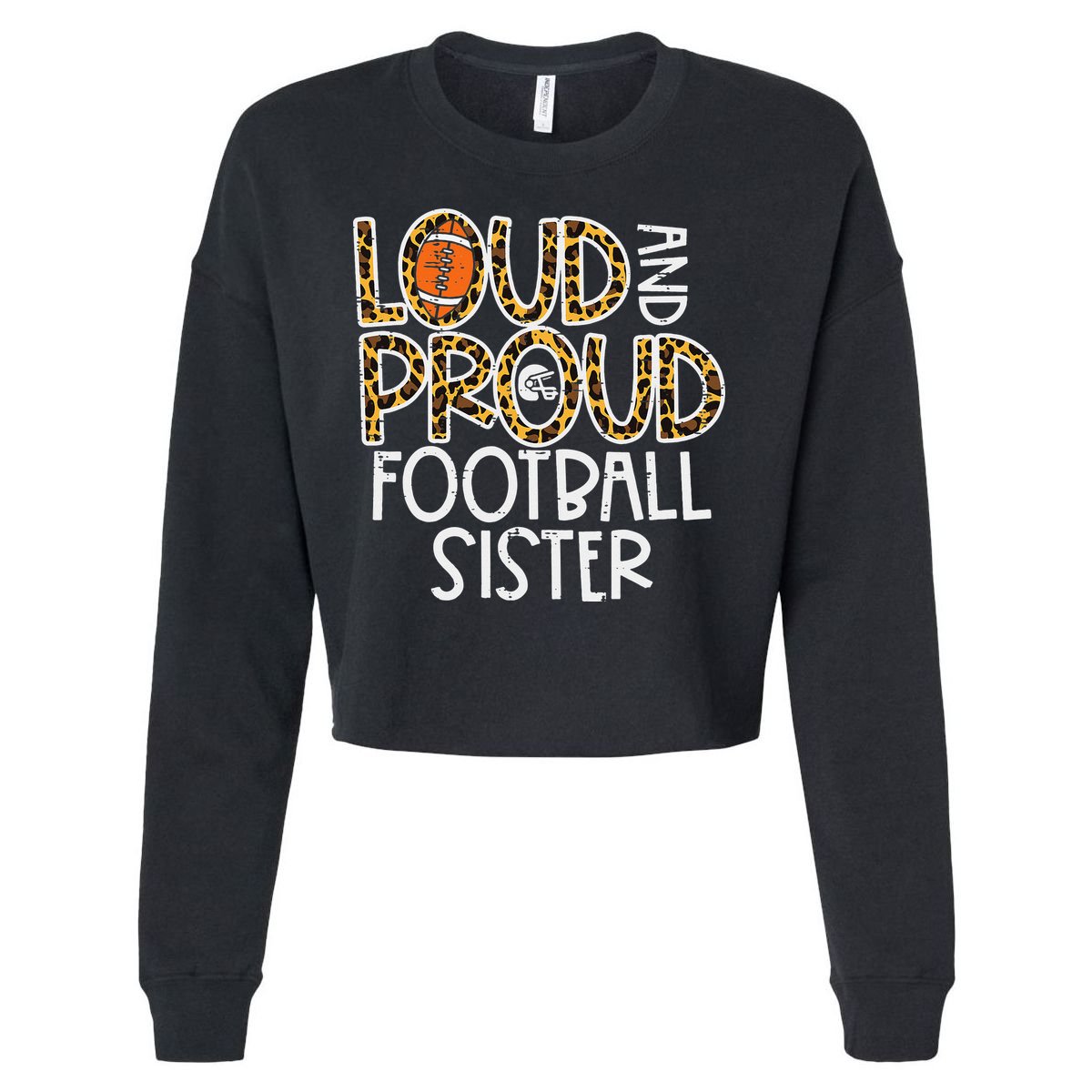 Leopard Loud & Proud American Football Sister Family  Cropped Pullover Crew