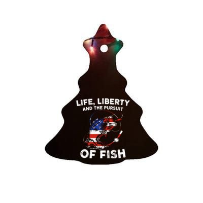 Life Liberty Pursuit Of Fish Fisher Usa Us Funny 4th Of July Meaningful Gift Ceramic Tree Ornament