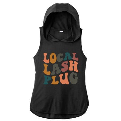 Local Lash Plug Lash Tech Lash Artist Retro Eyelash Gift Ladies PosiCharge Tri-Blend Wicking Draft Hoodie Tank