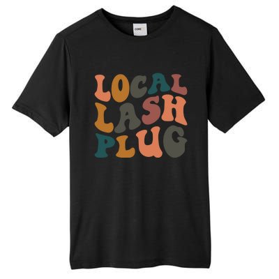 Local Lash Plug Lash Tech Lash Artist Retro Eyelash Gift Tall Fusion ChromaSoft Performance T-Shirt