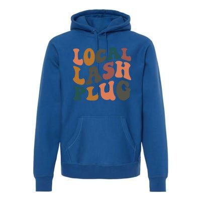 Local Lash Plug Lash Tech Lash Artist Retro Eyelash Gift Premium Hoodie