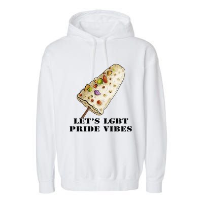 LetS Lgbt Pride Vibes Retro 70s Style Ice Creams Garment-Dyed Fleece Hoodie