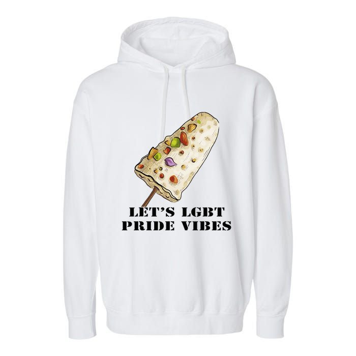 LetS Lgbt Pride Vibes Retro 70s Style Ice Creams Garment-Dyed Fleece Hoodie