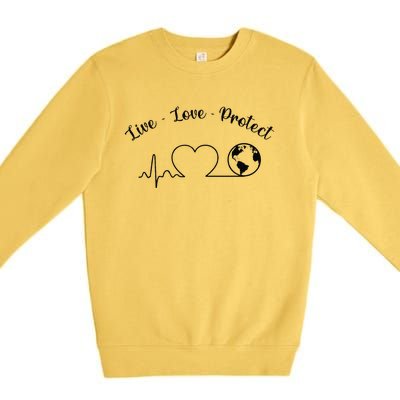 Live Love Protect Heartbeat Planet Globe Earth Day April 22 Premium Crewneck Sweatshirt