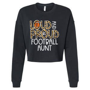 Leopard Loud & Proud American Football Aunt Family Auntie Cropped Pullover Crew