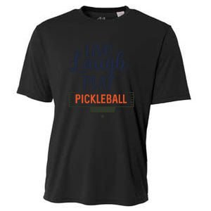 Live Laugh Play Pickleball Gift For Pickleball Fan Sport Cooling Performance Crew T-Shirt