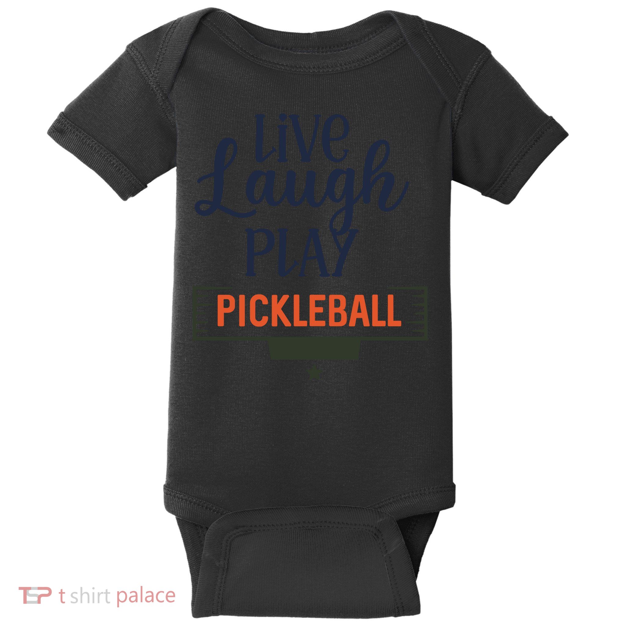 Live Laugh Play Pickleball Gift For Pickleball Fan Sport Baby Bodysuit