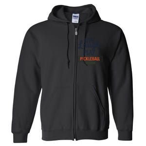 Live Laugh Play Pickleball Gift For Pickleball Fan Sport Full Zip Hoodie