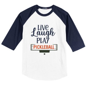 Live Laugh Play Pickleball Gift For Pickleball Fan Sport Baseball Sleeve Shirt