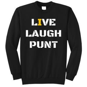 Live Laugh Punt Sweatshirt