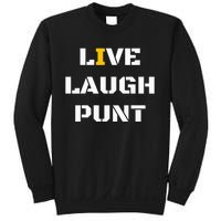 Live Laugh Punt Sweatshirt