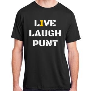 Live Laugh Punt Adult ChromaSoft Performance T-Shirt