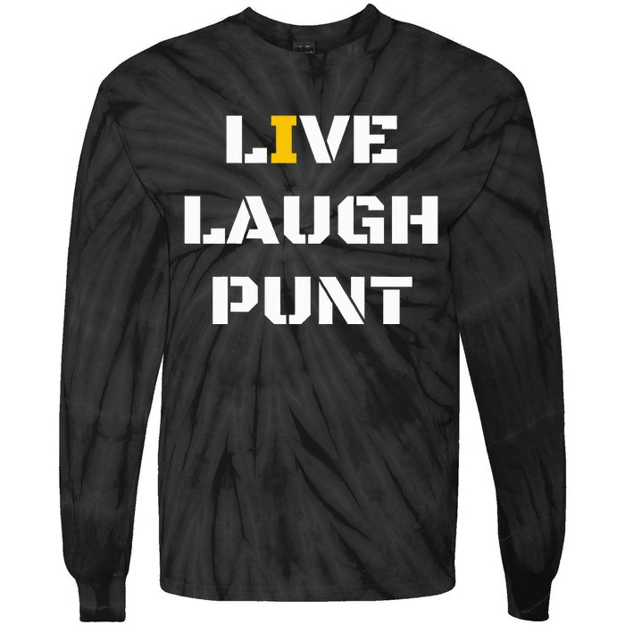 Live Laugh Punt Tie-Dye Long Sleeve Shirt