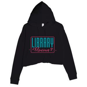 Library Librarian Reading Books And Bookworm Library Day Great Gift Crop Fleece Hoodie