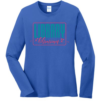 Library Librarian Reading Books And Bookworm Library Day Great Gift Ladies Long Sleeve Shirt