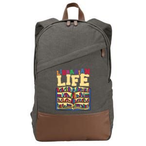 Librarian Life Reading Books And Bookworm Library Day Gift Cotton Canvas Backpack