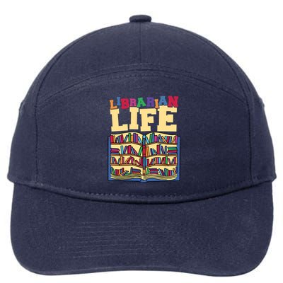 Librarian Life Reading Books And Bookworm Library Day Gift 7-Panel Snapback Hat