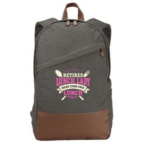 Lunch Lady Retired Cafeteria School Food Service Retiree Cotton Canvas Backpack