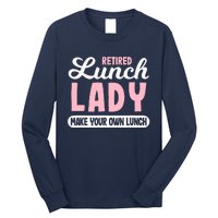 Lunch Lady Retired - Make your own Lunch Cafeteria Long Sleeve Shirt