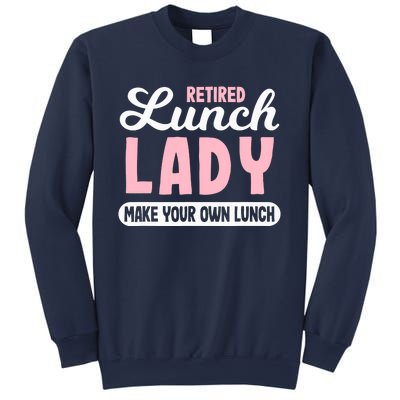 Lunch Lady Retired - Make your own Lunch Cafeteria Sweatshirt