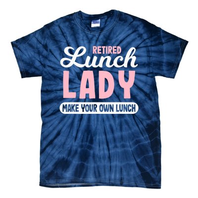 Lunch Lady Retired - Make your own Lunch Cafeteria Tie-Dye T-Shirt