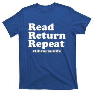 Librarian Love Read Return Repeat Gift T-Shirt