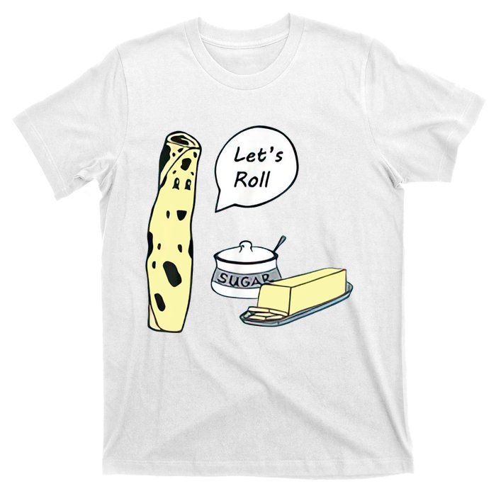 Lefse LetS Roll Norwegian Midwest Gifts Lefse Making T-Shirt