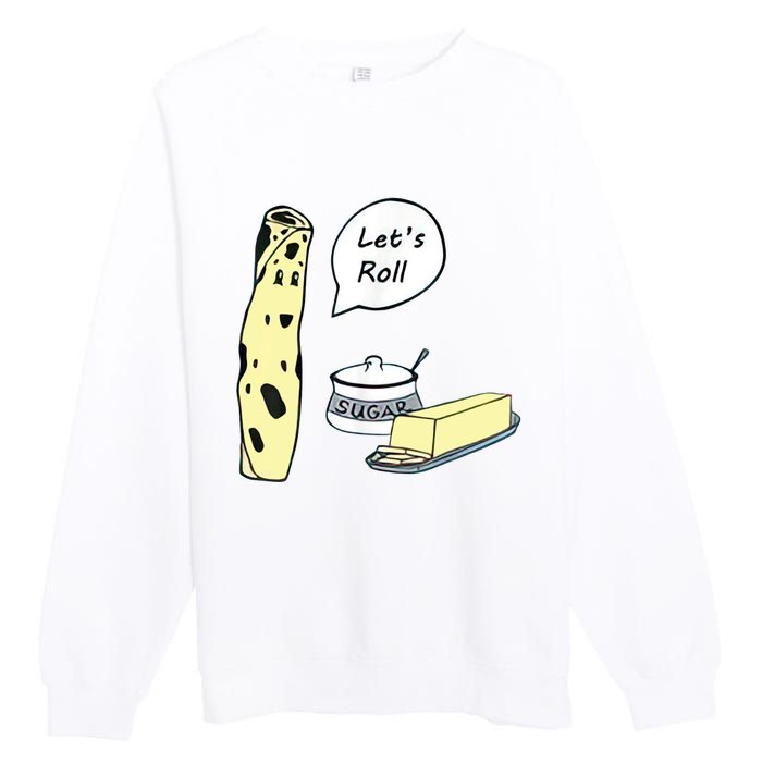 Lefse LetS Roll Norwegian Midwest Gifts Lefse Making Premium Crewneck Sweatshirt