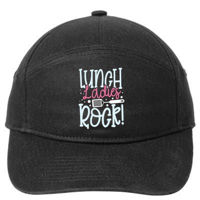 Lunch Ladies Rock Lady Squad School Woman Cafeteria Worker 7-Panel Snapback Hat