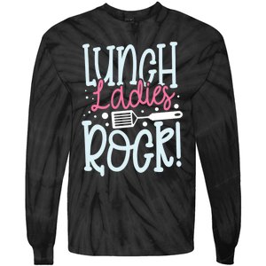 Lunch Ladies Rock Lady Squad School Woman Cafeteria Worker Tie-Dye Long Sleeve Shirt