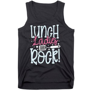 Lunch Ladies Rock Lady Squad School Woman Cafeteria Worker Tank Top