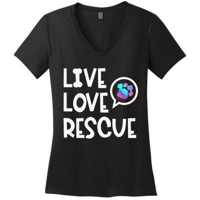 Live Love Rescue Animal Rights Animal Shelter Worker Women's V-Neck T-Shirt