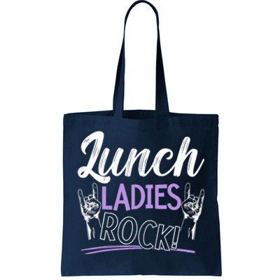 Lunch Ladies Rock Cafeteria Worker Dinner Lady Cook Tote Bag