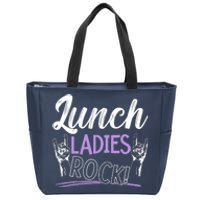 Lunch Ladies Rock Cafeteria Worker Dinner Lady Cook Zip Tote Bag