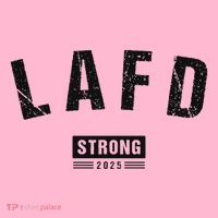 Lafd La Strong Support Poster