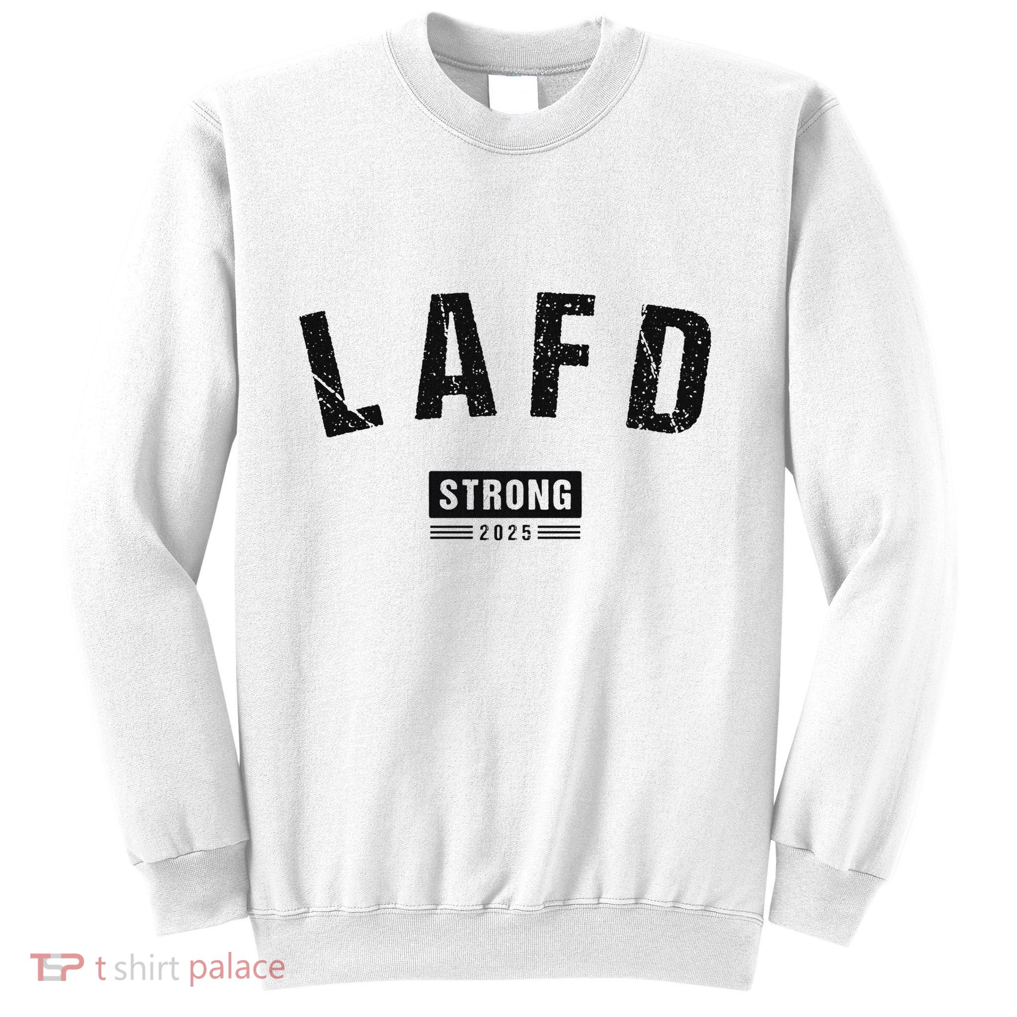 Lafd La Strong Support Sweatshirt
