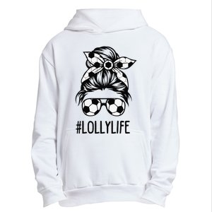 Lolly Life Soccer Lolly Mothers Day Messy Bun Urban Pullover Hoodie