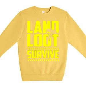 Land Loot Survive Premium Crewneck Sweatshirt