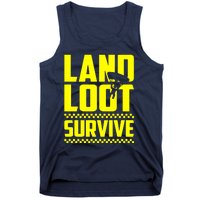 Land Loot Survive Tank Top