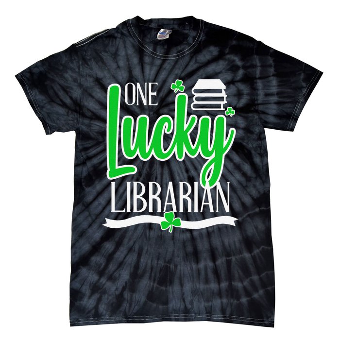 Lucky Librarian St Patricks Day Library Science Major Gift Tie-Dye T-Shirt