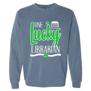 Lucky Librarian St Patricks Day Library Science Major Gift Garment-Dyed Sweatshirt