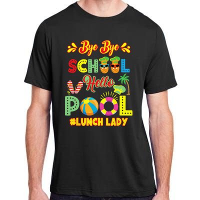 Lunch Lady Summer Break Lunch Lady Off Duty School Cafeteria Adult ChromaSoft Performance T-Shirt