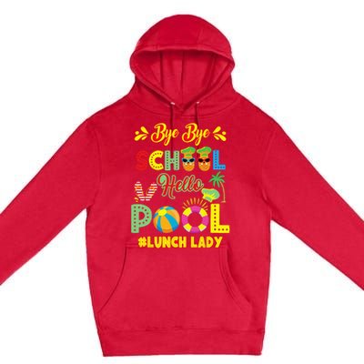 Lunch Lady Summer Break Lunch Lady Off Duty School Cafeteria Premium Pullover Hoodie