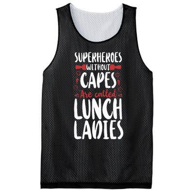 Lunch Lady Superheroes Without Capes Are Called Lunch Ladies Mesh Reversible Basketball Jersey Tank