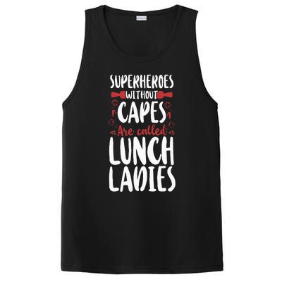 Lunch Lady Superheroes Without Capes Are Called Lunch Ladies PosiCharge Competitor Tank