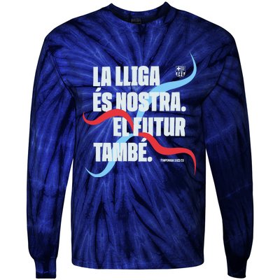 LA Lliga éS Nostra El Futur També Temporada 22 23 Tie-Dye Long Sleeve Shirt