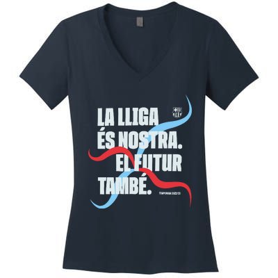 LA Lliga éS Nostra El Futur També Temporada 22 23 Women's V-Neck T-Shirt